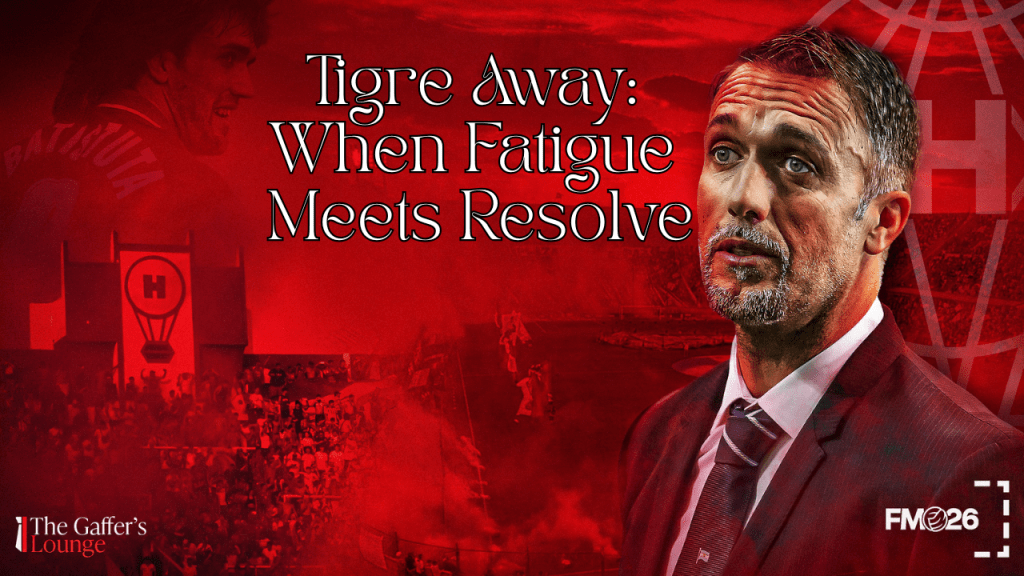 Tigre Away: When Fatigue Meets&nbsp;Resolve