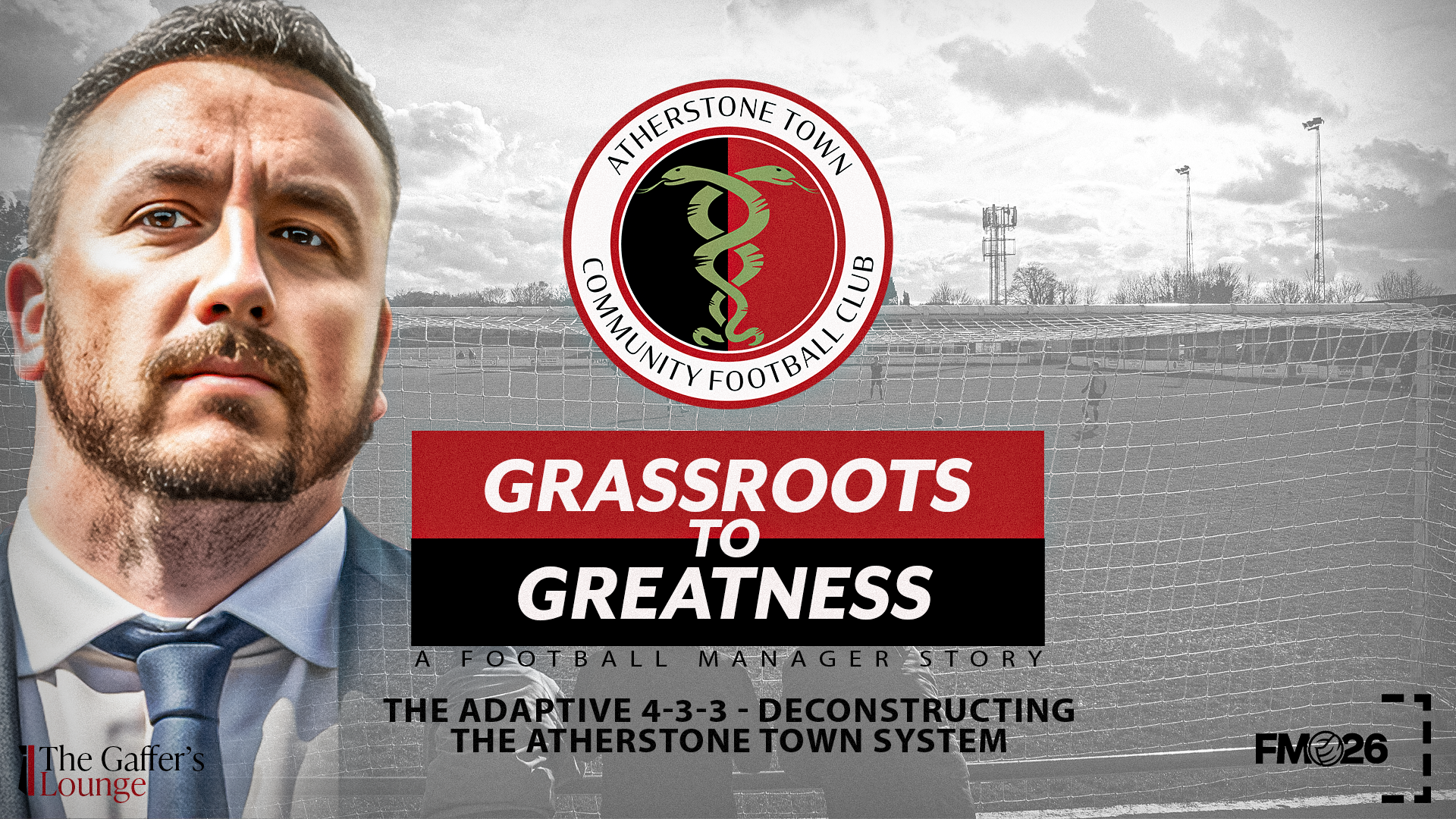 Grassroots To Greatness: The Adaptive 4-3-3 – Deconstructing The Atherstone Town System