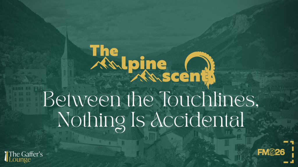 Between the Touchlines, Nothing Is&nbsp;Accidental