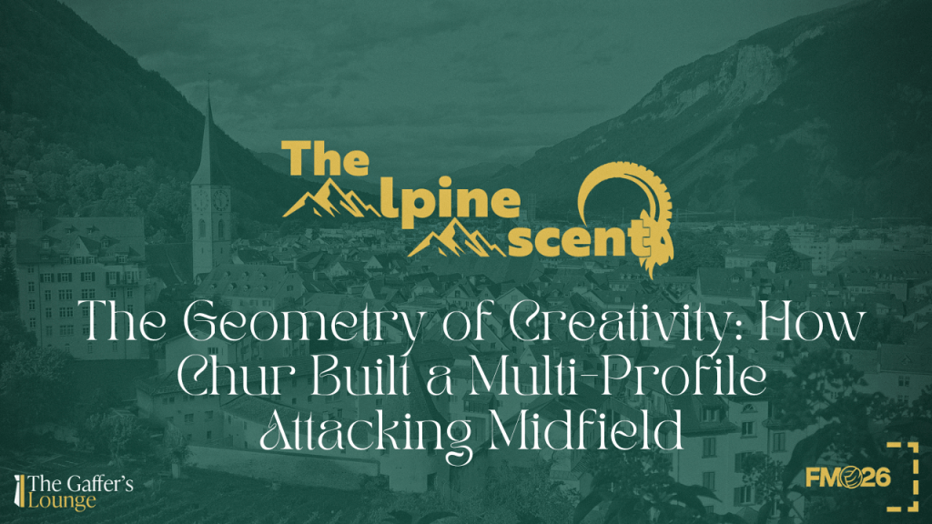 The Geometry of Creativity: How Chur Built a Multi-Profile Attacking&nbsp;Midfield